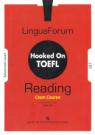 Hooked On TOEFL IBT Reading Cram Course - Advanced Level