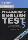 Cambridge Preliminary English Test 5 With Answers (PET 5)