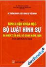 Hệ Thống Pháp Luật Hình Sự Việt Nam (Tập 1) - Bình Luận Khoa Học, Bộ Luật Hình Sự Đã Được Sửa Đổi, Bổ Sung Năm 2009 