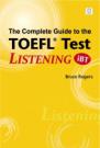 The Complete Guide To The Toefl Test Listening IBT Edition 