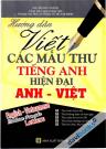 Hướng Dẫn Viết Các Mẫu Thư Tiếng Anh Hiện Đại Anh Việt