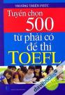 Tuyển Chọn 500 Từ Phải Có Để Thi TOEFL