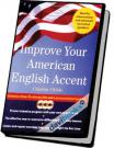 Improve Your American English Accent Bộ Giáo Trình Giúp Luyện Tiếng Anh Mỹ