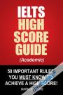 IELTS High Score Guide Academic