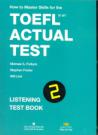 How To Master Skills For The TOEFL IBT Actual Test Listening Test Book 2 - Kèm MP3
