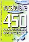 450 Nouveaux Exercices Vocabulaire Débutant 
