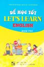 Để Học Tốt Let's Learn English Book Two