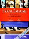 Hotel English A Hands On Course For Hotel Professionals - Kèm MP3 + DVD