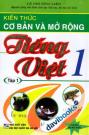 Kiến Thức Cơ Bản Và Mở Rộng Tiếng Việt 1 Tập 1 Tái Bản Lần Thứ Nhất