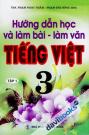Hướng Dẫn Học Và Làm Bài Làm Văn Tiếng Việt 3 Tập 1