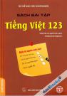 Sách Bài Tập Tiếng Việt 123 - Tiếng Việt Cho Người Nước Ngoài