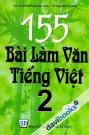 155 Bài Làm Văn Tiếng Việt 2 Tái Bản Lần 3
