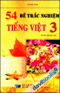 54 đề trắc nghiệm Tiếng Việt 3
