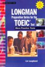 Longman Preparation Series for the TOEIC Test: More Practice Tests (Third Edition)