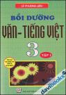 Bồi Dưỡng Văn - Tiếng Việt 3 (Tập 1)