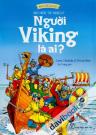 Khởi Đầu Lịch Sử Người Viking Là Ai ? Who Were The Vikings ?