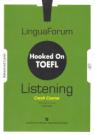 Hooked On TOEFL IBT Listening Crash Course - Advanced Level