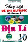 Tổng Tập Đề Thi Olympic 30 Tháng 4 Địa Lí 10