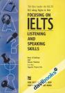 Focusing On IELTS Listening And Speaking Skills