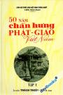 [Sách Ảnh Ấn] 50 Năm Chấn Hưng Phật Giáo Việt Nam - Thích Thiện Hoa