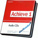 Achieve 1: Class Audio CD (9780194556064)