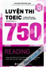 Luyện Thi Toeic 750 Reading 5 Tiếng Mỗi Ngày Đạt Ngay 750 Điểm