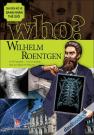 Chuyện Kể Về Danh Nhân Thế Giới Who Wilhelm Roentgen