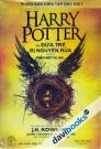 Harry Potter Và Đứa Trẻ Bị Nguyền Rủa (Phần I Và II)