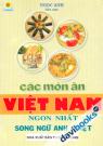 Các Món Ăn Việt Nam Ngon Nhất Song Ngữ Anh Việt