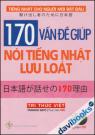 170 Vấn Đề Giúp Nói Tiếng Nhật Lưu Loát (Kèm CD)