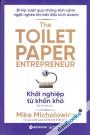 Khởi Nghiệp Từ Khốn Khó - The Toilet Paper Entrepreneur