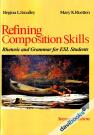 Refining Composition Skills Rhetoric And Grammar (Second Editon)