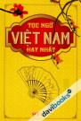 Tục Ngữ Việt Nam Hay Nhất