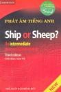Phát Âm Tiếng Anh Ship Or Sheep 