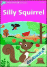 Dolphins Starter: Silly Squirrel (9780194400763)