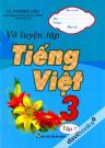 Vở Luyện Tập Tiếng Việt 3 Tập 1