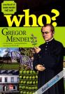 Chuyện Kể Về Danh Nhân Thế Giới Who Gregor Mendel