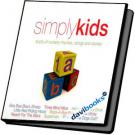 Simply Kids Bộ 4 Audio CD Nhạc Tiếng Anh Dành Cho Trẻ 2 Đến 5 Tuổi (Trọn Bộ)