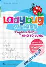Ladybug Writing Luyện Viết Chữ Nhớ Từ Vựng Chủ Đề 2 Hoạt Động Hàng Ngày
