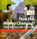 How Has Money Changed - Tiền Đã Thay Đổi Thế Nào (Trình Độ 2 Tập 4)