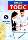Simply Toeic 5 Practice Tests