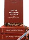Lịch Sử Phật Giáo Việt Nam - Lê Mạnh Thát (Bộ 3 Quyển - Bản In 1999-2002)
