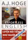 Luyện Nói Tiếng Anh Như Người Bản Ngữ Effortless English Learn To Speak English Like A Native
