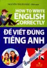 Để Viết Đúng Tiếng Anh How To Write English Correctly