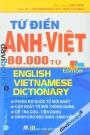 Từ Điển Anh Việt 80.000 Từ (English - Vietnamese Dictionary)