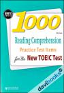 1000 Reading Comprehention Practice Test Items For The New TOEIC Test 