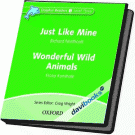 Dolphins, Level 3: Just Like Mine / Wonderful Wild Animals AudCD (9780194402156)