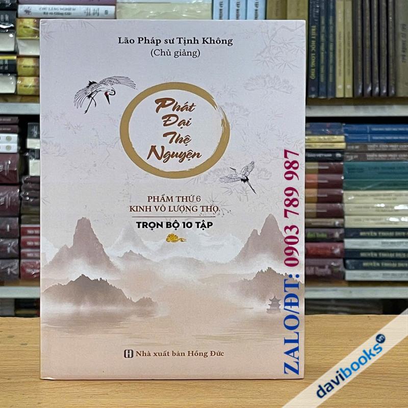 Phát Đại Thệ Nguyện - Phẩm Thứ 6: Kinh Vô Lượng Thọ