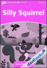 Dolphins Starter: Silly Squirrel Acitivity Book (9780194401364)