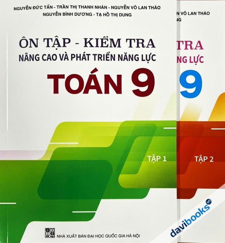 Ôn Tập Kiểm Tra Nâng Cao Và Phát Triển Năng Lực Toán 9 (Bộ 2 Tập) - Theo Chương Trình GDPT Mới